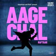 Aage Chal - Raftaar Mp3 Song